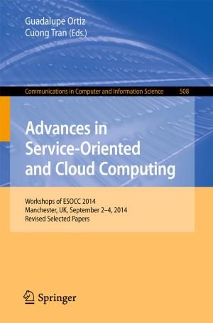 Cover of the book Advances in Service-Oriented and Cloud Computing by Yufei Jiang, Xu Zhu, Eng Gee Lim, Yi Huang, Hai Lin