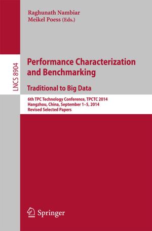 Cover of the book Performance Characterization and Benchmarking. Traditional to Big Data by Jie Kang