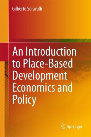 Cover of the book An Introduction to Place-Based Development Economics and Policy by Claudia Curi, Maurizio Murgia