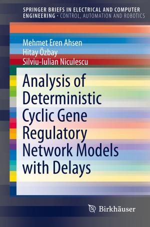 Book cover of Analysis of Deterministic Cyclic Gene Regulatory Network Models with Delays