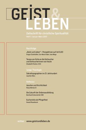 Cover of the book Geist und Leben 1/2015 by Ulrich Weibler