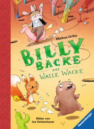 Cover of the book Billy Backe aus Walle Wacke by Gudrun Pausewang