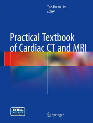 Cover of the book Practical Textbook of Cardiac CT and MRI by Ulrich Gellert, Ana Daniela Cristea
