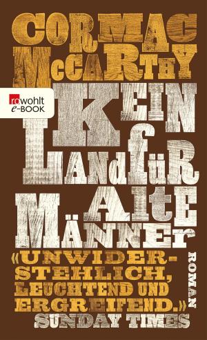 Cover of the book Kein Land für alte Männer by Vladimir Nabokov, Dieter E. Zimmer