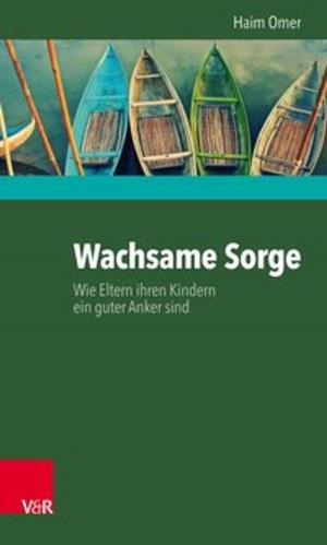 Cover of the book Wachsame Sorge by Rainer Lachmann, Gottfried Adam, Werner H. Ritter