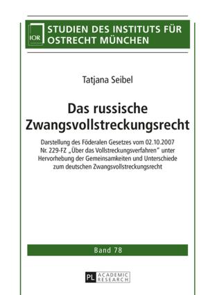 Cover of the book Das russische Zwangsvollstreckungsrecht by Magdalena Ewa Bier