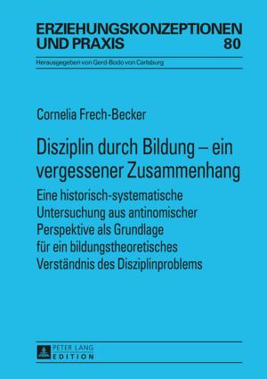 Cover of the book Disziplin durch Bildung ein vergessener Zusammenhang by Jan Hartman