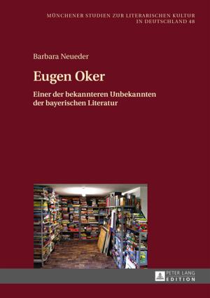 Cover of the book Eugen Oker by Katrin Neumann, Susanne Cook, Harald Andreas Euler, Georg Thum, Hans-Georg Bosshardt, Patricia Sandrieser, Peter Schneider, Martin Sommer
