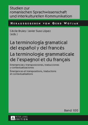 Cover of the book La terminología gramatical del español y del francés- La terminologie grammaticale de lespagnol et du français by 