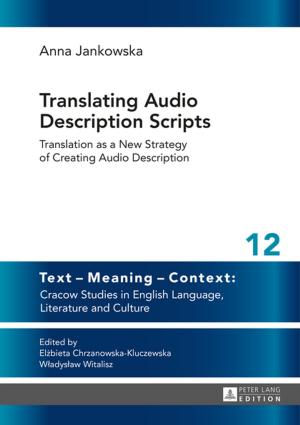 Cover of the book Translating Audio Description Scripts by Przemyslaw Czaplinski