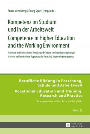 Cover of the book Kompetenz im Studium und in der Arbeitswelt- Competence in Higher Education and the Working Environment by Lars Rettig
