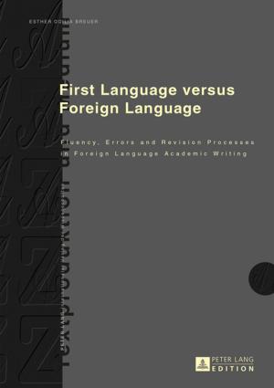 Cover of the book First Language versus Foreign Language by Regis DAREAU