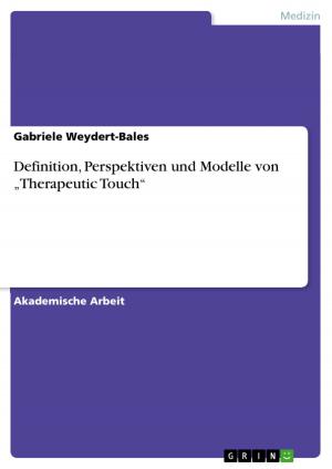 Book cover of Definition, Perspektiven und Modelle von 'Therapeutic Touch'