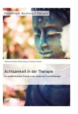 Cover of Achtsamkeit in der Therapie. Ein buddhistisches Prinzip in der modernen Psychotherapie