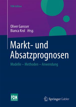 Cover of the book Markt- und Absatzprognosen by Justus Meyer