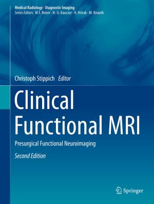 Cover of the book Clinical Functional MRI by Jan Beran, Sucharita Ghosh, Rafal Kulik, Yuanhua Feng