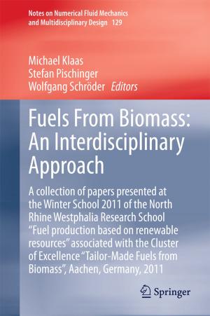 Cover of the book Fuels From Biomass: An Interdisciplinary Approach by John Montgomery, Vjekoslav Damic