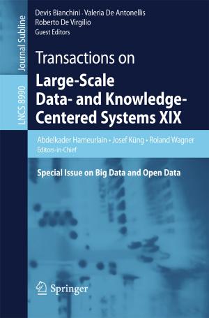 Cover of the book Transactions on Large-Scale Data- and Knowledge-Centered Systems XIX by Ruwantissa Abeyratne