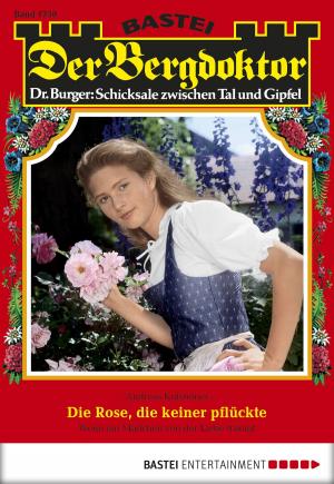 Cover of the book Der Bergdoktor - Folge 1750 by Jason Dark