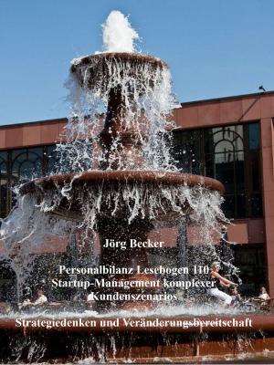 Cover of the book Personalbilanz Lesebogen 110 Startup-Management komplexer Kundenszenarios by Heinz Duthel