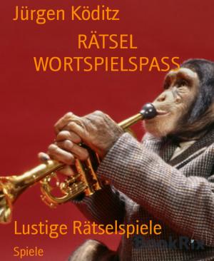 Cover of the book RÄTSEL WORTSPIELSPASS by Rittik Chandra