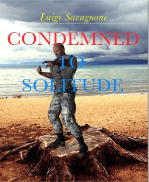 Cover of the book Condemned to Solitude by Thomas Herzberg