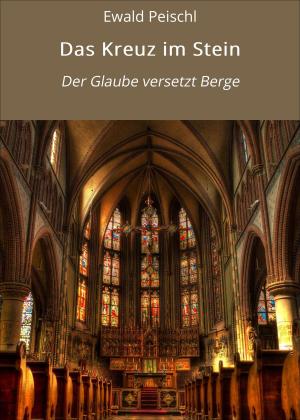 Cover of the book Das Kreuz im Stein by Eberhard Weidner