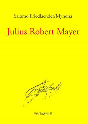 Cover of the book Julius Robert Mayer by Jörg Becker
