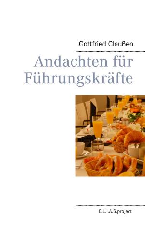 Cover of the book Andachten für Führungskräfte by Domingos de Oliveira