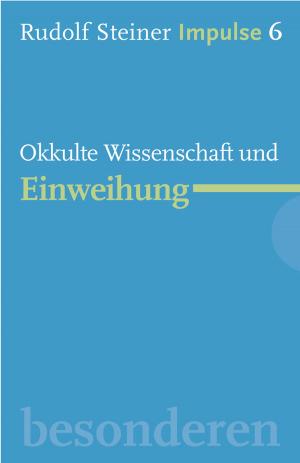 Book cover of Okkulte Wissenschaft und Einweihung