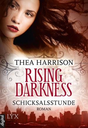 Cover of the book Rising Darkness - Schicksalsstunde by Jennifer Lyon