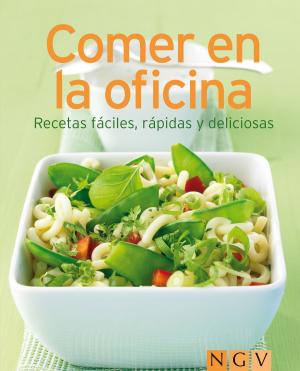 Cover of the book Comer en la oficina by Naumann & Göbel Verlag