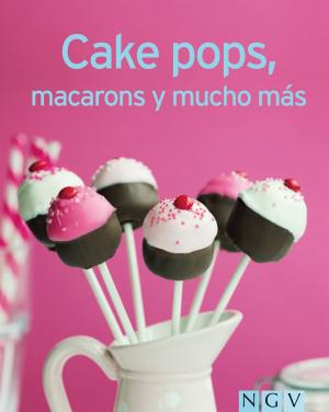 Cover of the book Cake pops, macarons y mucho más by Christine Nöstlinger