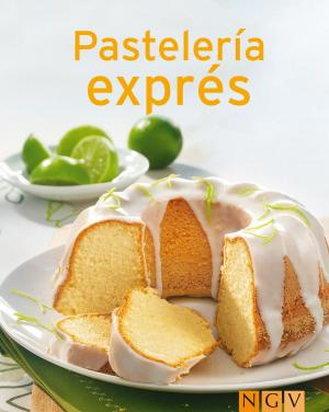 Cover of the book Pastelería exprés by Naumann & Göbel Verlag