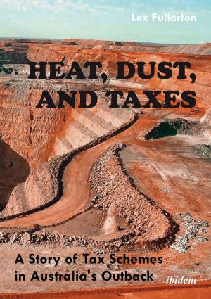 Cover of the book Heat, Dust, and Taxes: by Richard F. Challis