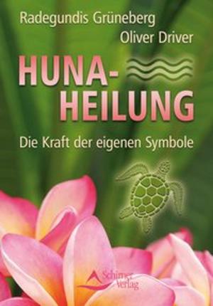 Cover of the book Huna-Heilung by Georg Huber