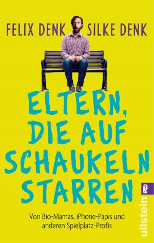 Cover of the book Eltern, die auf Schaukeln starren by Peter R. Neumann