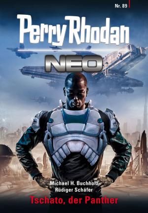 Book cover of Perry Rhodan Neo 89: Tschato, der Panther