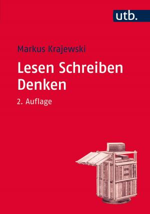 Cover of the book Lesen Schreiben Denken by Lukas Bormann
