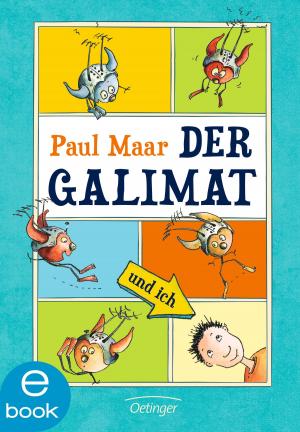 Cover of the book Der Galimat und ich by Paul Maar