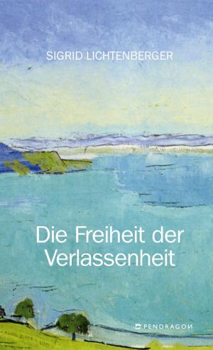 Cover of Die Freiheit der Verlassenheit