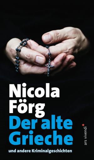 Cover of the book Der alte Grieche (eBook) by Christine Grän, Hannelore Mezei