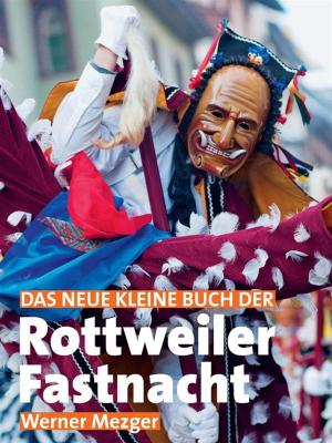 Book cover of Das neue kleine Buch der Rottweiler Fastnacht