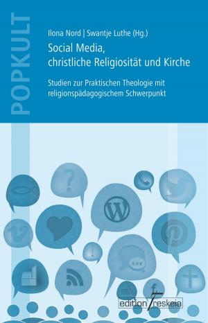 Cover of the book Social Media, christliche Religiosität und Kirche by Matthew Swanson