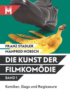Book cover of Die Kunst der Filmkomödie Band 1