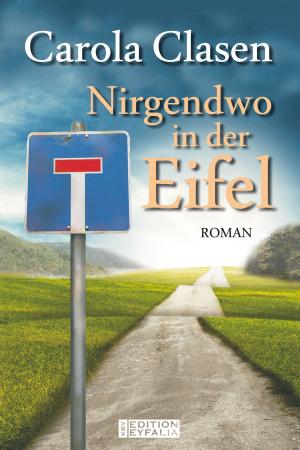 Cover of the book Nirgendwo in der Eifel by Guido M. Breuer