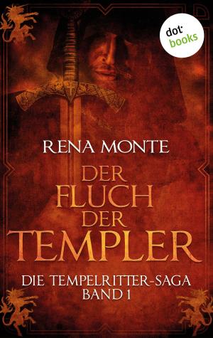 Book cover of Die Tempelritter-Saga - Band 1: Der Fluch der Templer