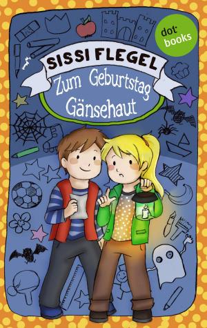 Cover of the book Emil und seine Freunde - Band 2: Zum Geburtstag Gänsehaut by Ashley Bloom auch bekannt als SPIEGEL-Bestseller-Autorin Manuela Inusa