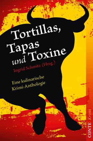 Cover of the book Tortillas, Tapas und Toxine by Andrea Habeney