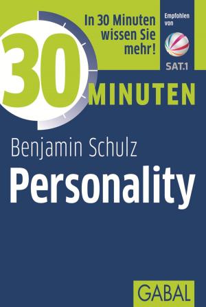 Cover of the book 30 Minuten Personality by Edgar K. Geffroy, Benjamin Schulz